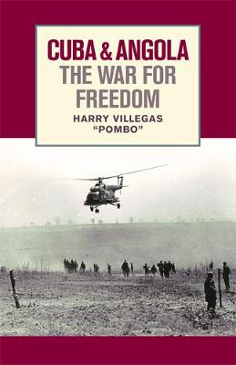 Cuba and Angola: The War for Freedom