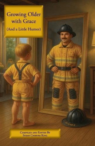 Growing Older With Grace (And a Little Humor)