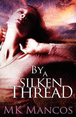 By A Silken Thread