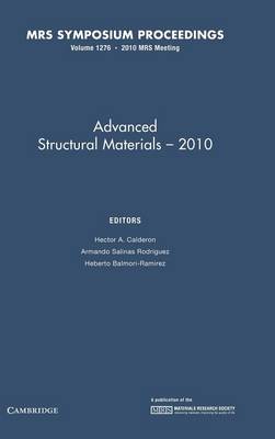 Advanced Structural Materials - 2010: Volume 1276
