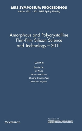 Amorphous and Polycrystalline Thin-Film Silicon Science and Technology — 2011: Volume 1321