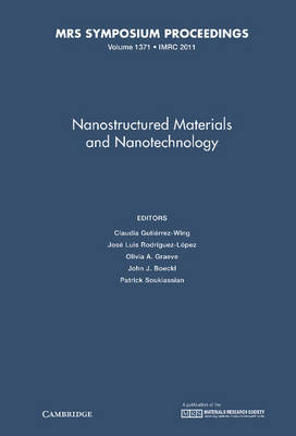 Nanostructured Materials and Nanotechnology: Volume 1371