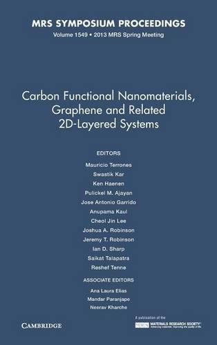 Carbon Functional Nanomaterials, Graphene and Related 2D-Layered Systems: Volume 1549