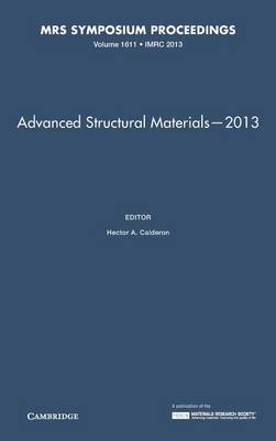 Advanced Structural Materials-2013: Volume 1611