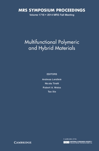 Multifunctional Polymeric and Hybrid Materials: Volume 1718