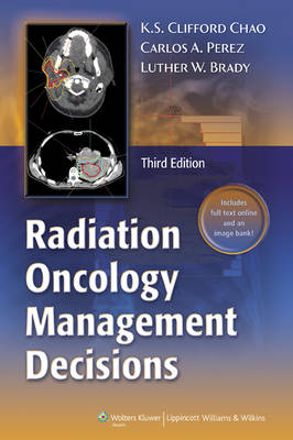 Radiation Oncology: Management Decisions