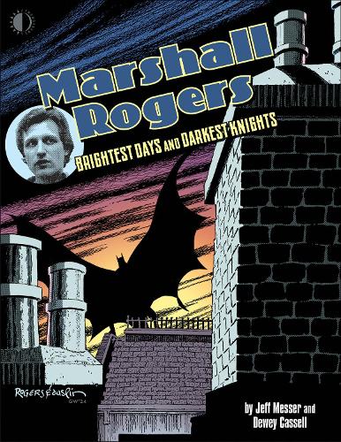 Marshall Rogers: Brightest Days & Darkest Knights