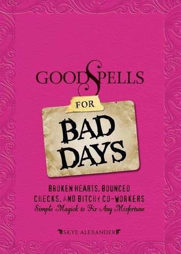 Good Spells for Bad Days