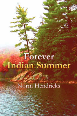 Forever Indian Summer