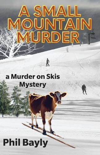 A Small Mountain Murder