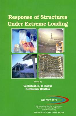 Response of Structures Under Extreme Loading