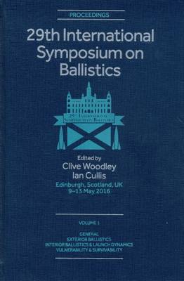 Ballistics 2016: 29th International Symposium on Ballistics