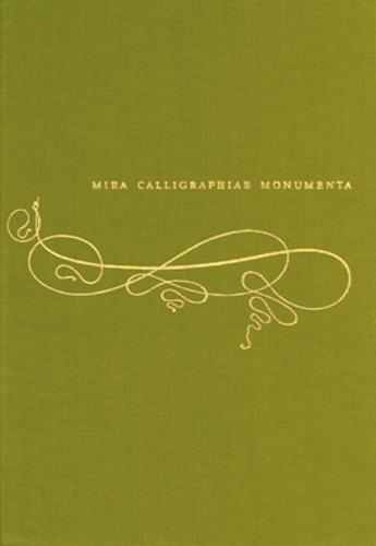 Mira Calligraphiae Monumenta - A Sixteenth-Century Calligraphic Manuscript Inscribed by Georg Bocskay and Illuminated by Joris Joefnagel