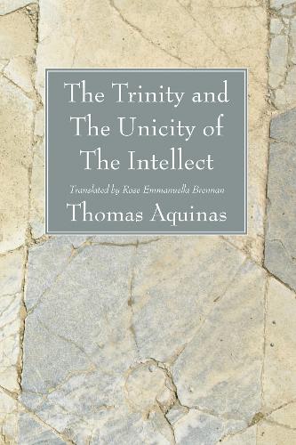 The Trinity and The Unicity of The Intellect
