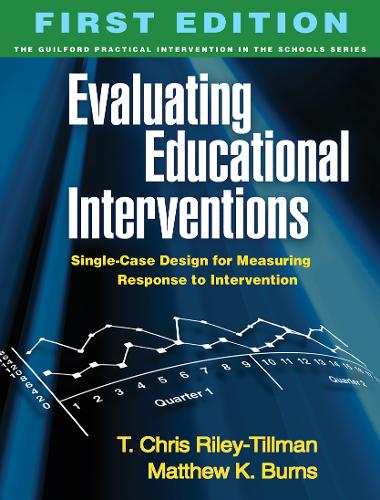Evaluating Educational Interventions, First Edition