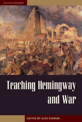 Teaching Hemingway and War
