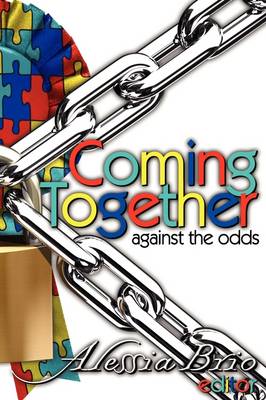 Coming Together Against the Odds