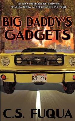 Big Daddy's Gadgets