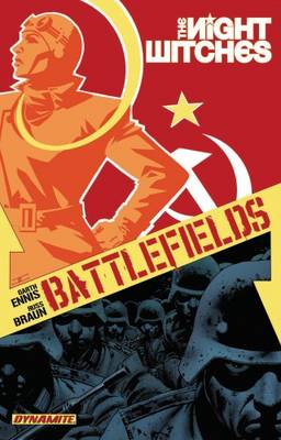 Garth Ennis' Battlefields Volume 1: Night Witches