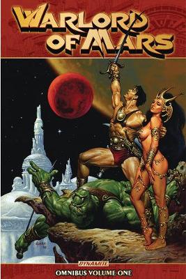 Warlord of Mars Omnibus Vol 1