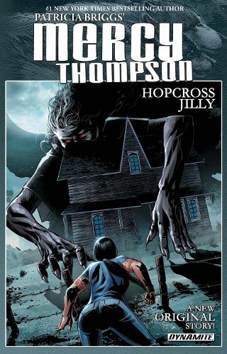 Patricia Briggs' Mercy Thompson: Hopcross Jilly (Signed Edition)