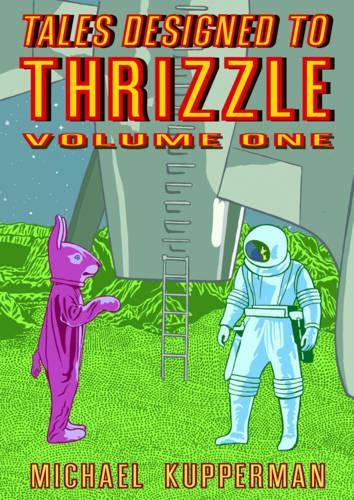 Tales Designed to Thrizzle Vol.1