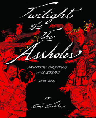 Twilight Of The Assholes