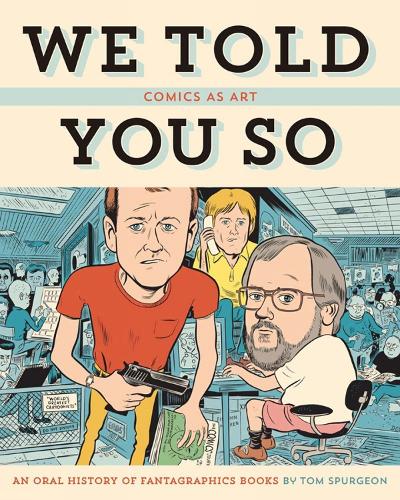 Comics as Art: We Told You So