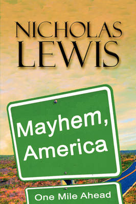 Mayhem, America