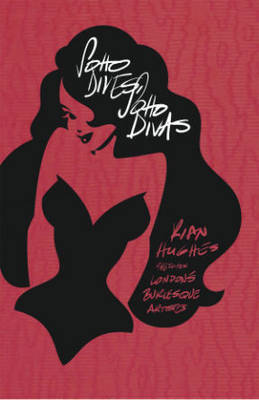 Soho Dives, Soho Divas