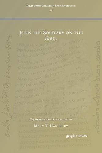 John the Solitary on the Soul