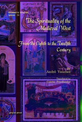 The Spirituality of the Medieval West