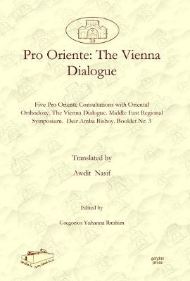 Pro Oriente: The Vienna Dialogue