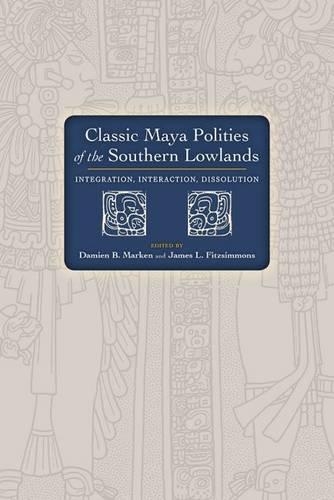 Classic Maya Polities of the Southern Lowlands