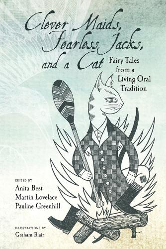 Clever Maids, Fearless Jacks, and a Cat