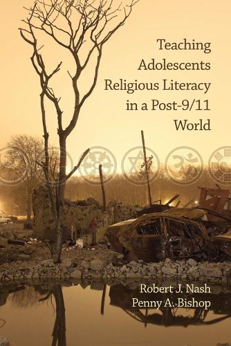 Teaching Adolescents Religious Literacy in a Post-9/11 World