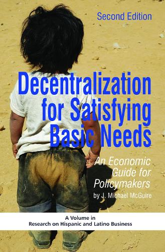 Decentralization for Satisfying Basic Needs