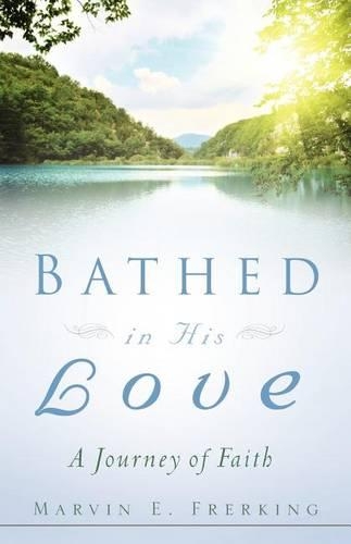 Bathed in His Love