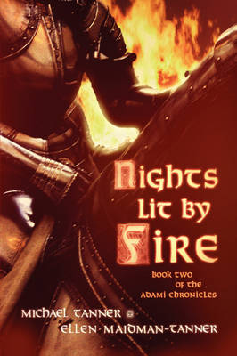 Nights Lit by Fire