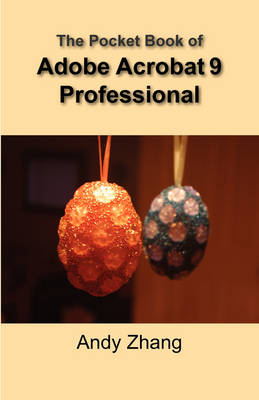The Pocket Book of Adobe Acrobat 9 Professional