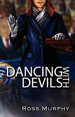 Dancing with Devils