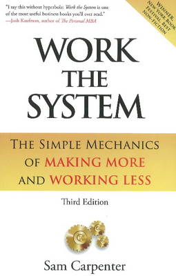 Work the System