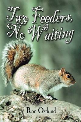 Two Feeders, No Waiting