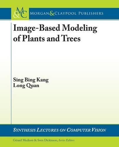 Image-Based Modeling of Plants and Trees