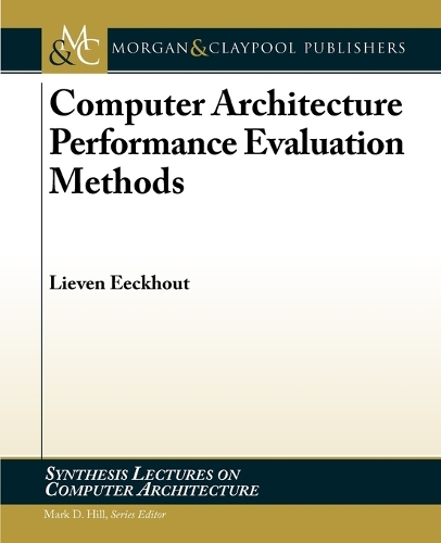 Computer Architecture Performance Evaluation Methods