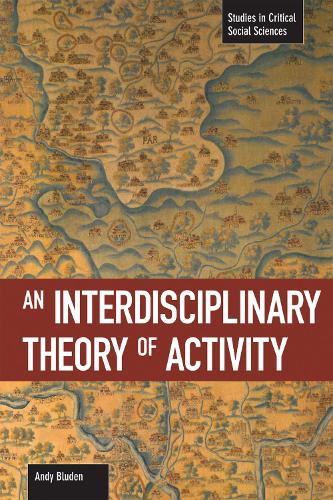 An Interdisciplinary Theory Of Activity