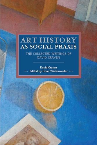 Art History As Social Praxis