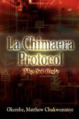 La Chimaera Protocol, the Sol Code