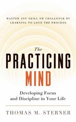 The Practicing Mind