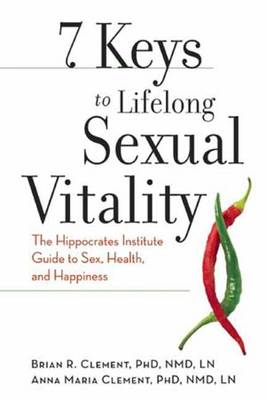 7 Keys to Lifelong Sexual Vitality